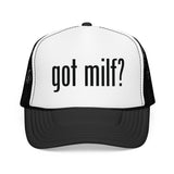 Got MILF? Trucker Hat