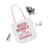 Need Money for Hot Girl Summer Tote