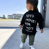 Need Money For Toys Tee