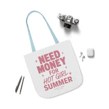 Need Money for Hot Girl Summer Tote