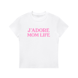 Women's J’ADORE MOM LIFE Tee