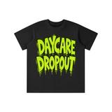 Daycare Dropout Kids Tee
